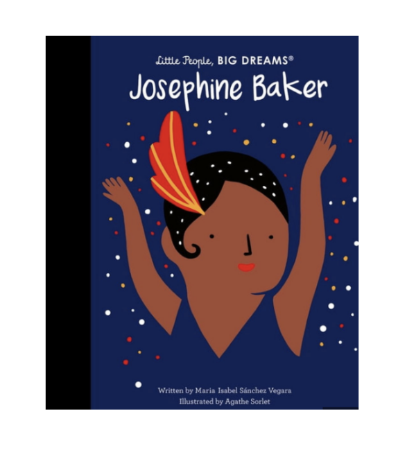 Little People, Big Dreams - Josephine Baker |